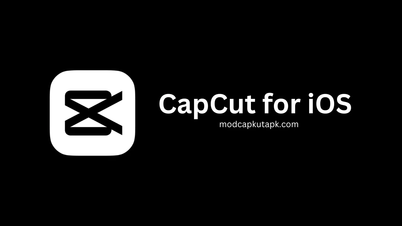 CapCut for iOS